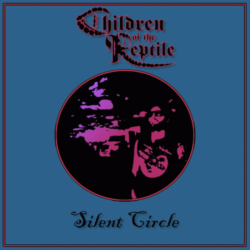 Children Of The Reptile : Silent Circle